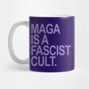 Maga is a Fascist Cult - Lavender Mug